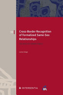 Copertina  Cross-border recognition of formalized same-sex relationships : the role of ordre public